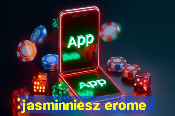 jasminniesz erome